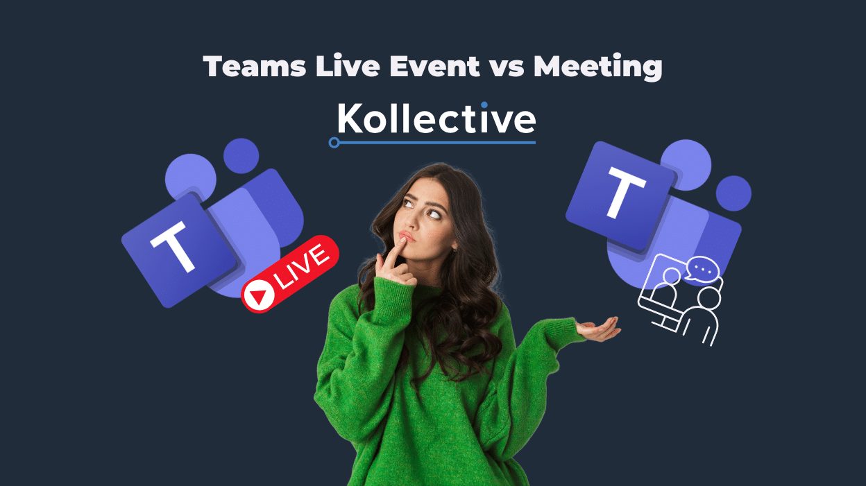 Microsoft Teams Live Event vs Meeting